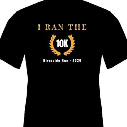I Ran The 10K shirt design